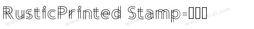 RusticPrinted Stamp字体转换